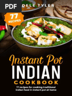 Instant Pot Indian Cookbook 77 Recipes Fo - Adele Tyler