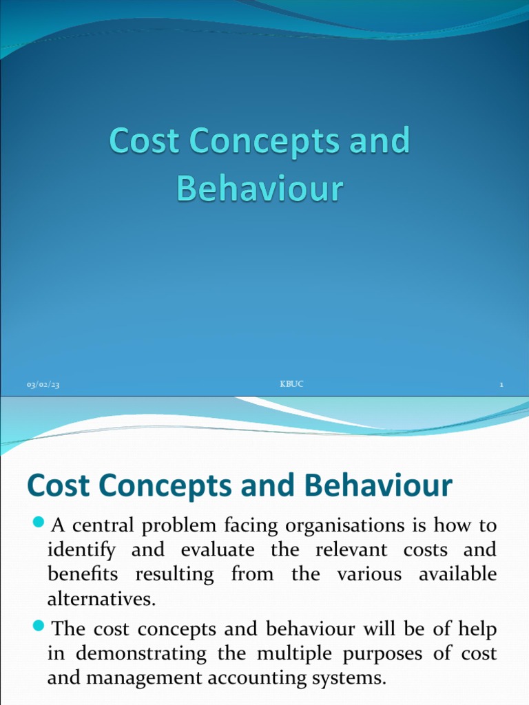 Understanding Cost Concepts and Behavior | PDF | Cost | Behavior