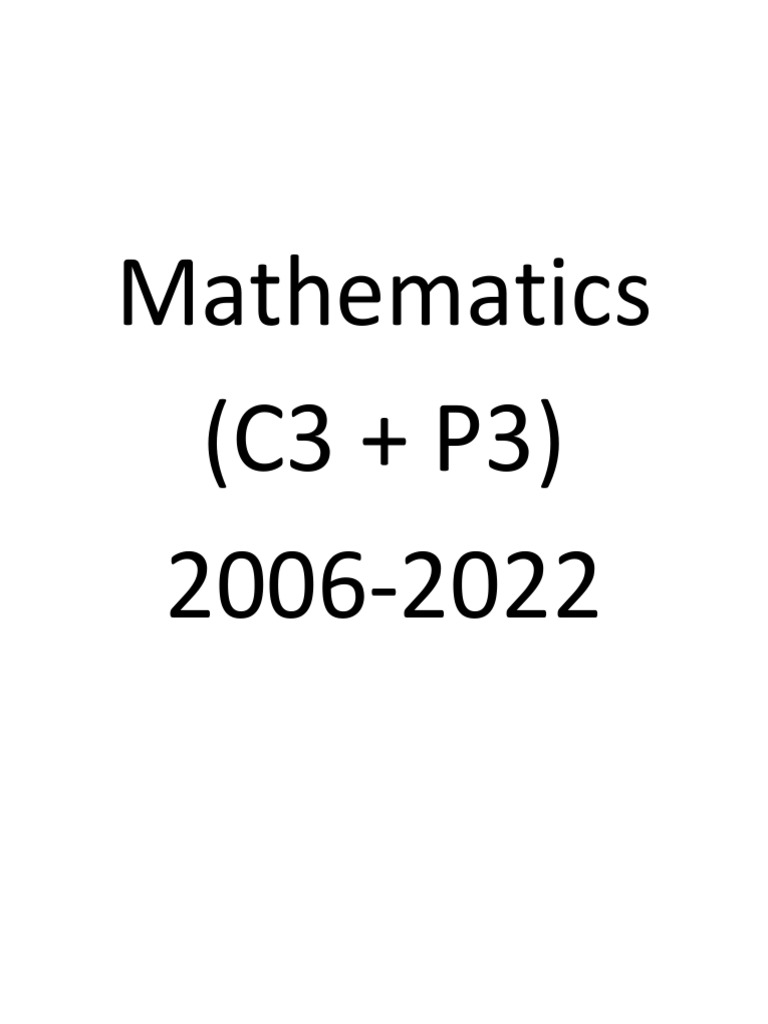 Mathematics C3 + P3 Cover Page | PDF