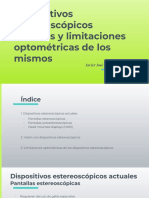 Dispositivos Estereoscópicos Actuales y Limitaciones Optométricas de Los Mismos