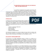 Rúbricas para La Valoración Del Proyecto Final de Los Cursos en Línea Con Fines Especificos