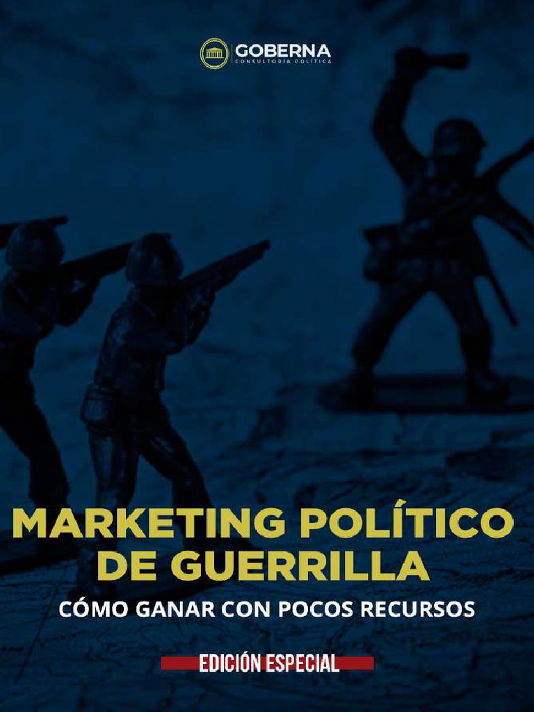 Tácticas de Guerrilla en Campañas Políticas | PDF | Estrategia militar ...