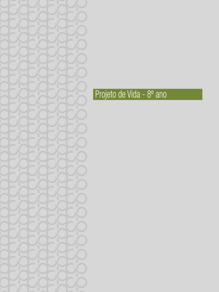 Projeto de Vida 8 Ano 1 Semestre | PDF | Aprendizado | Pedagogia
