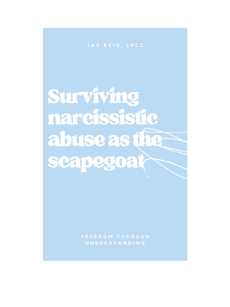 Surviving Narcissistic Abuse As The Scapegoat-1 | PDF | Narcissism ...