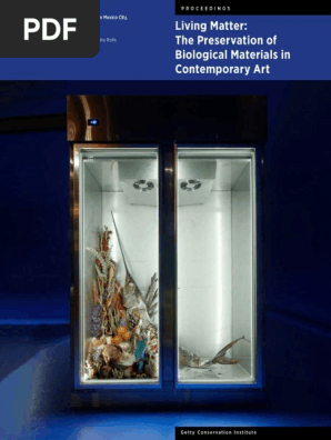 Living Matter: THE PRESERVATION OF BIOLOGICAL MATERIALS 