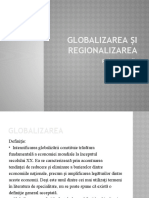 Globalizarea Și Regionalizarea