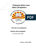Colegio Particular Mixto Liceo Cristiano Zacapaneco: Tema de La Investigación Nombre Del Investigador