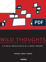 Rafael E. López-Corvo - Wild Thoughts Searching For A Thinker - A Clinical Application of W. R. Bion's Theories-Karnac Books (2006)