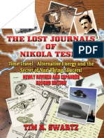 The Lost Journals of Nikola Tesla Time Travel - Alternative Energy and The Secret of Nazi Flying Saucers by Tim R. Swartz