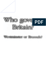 Who Governs Britain? Westminster or Brussels?