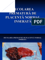 1 Decolarea Prematura de Placenta Normal Inserata 2020-1