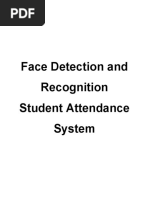 Face Detection and Recognition Student Attendance System