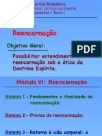 Reencarnação Fundamental I - Modulo VI - Roteiro 1 - (2009) Euzebio
