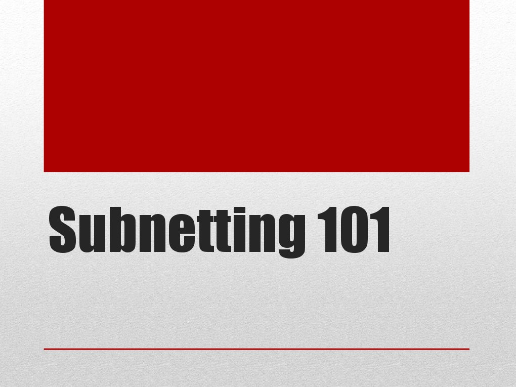 Subnetting+101 | PDF | Computers | Technology & Engineering