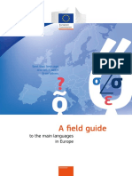 European Comission. (2016) - A Field Guide To The Main Languages in Europe. European Union.