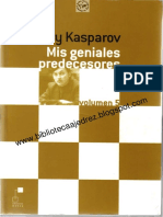 Garry Kasparov - Mis Grandes Predecesores V (Karpov y Korchnoi)