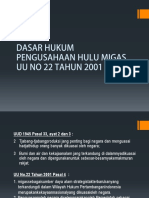 Dasar Hukum Penggusahaan Sektor Hulu Migas UU No 22 Tahun 2001