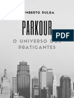 Motivações para a prática do Parkour