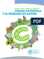 Las Creaciones Artísticas y Los Derechos de Autor. Aprender Del Pasado para Crear El Futuro.