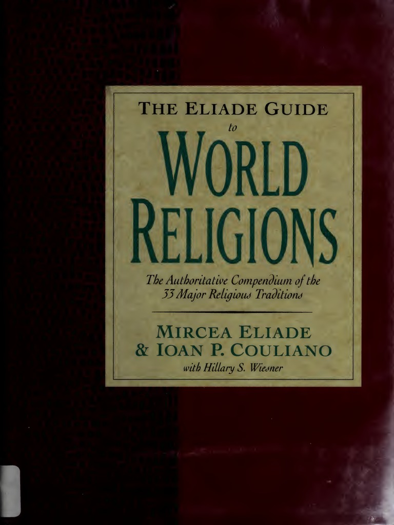 The Eliade Guide To World Religion by Mircea Eliade) | PDF | Soul | Mind