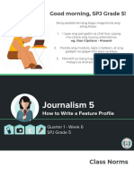 Journalism 5 - Week 6 - How To Write A Feature Profile