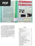 Silva, m. l.; Jacovine, l. a. g.; Valverde, s. r. Economia Florestal, 2a Ed. Viçosa. Editora Ufv, 2005. 176 p.
