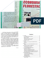 Silva, M. L. Jacovine, L. A. G. Valverde, S. R. Economia Florestal, 2a Ed. Viçosa. Editora Ufv, 2005. 176 P.