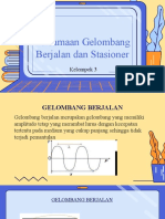 Persamaan Gelombang Berjalan Dan Stasioner (Kelompok 3) L