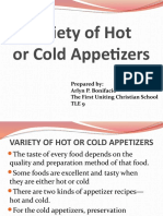 Variety of Hot or Cold Appetizers: Prepared By: Arlyn P. Bonifacio The First Uniting Christian School Tle 9