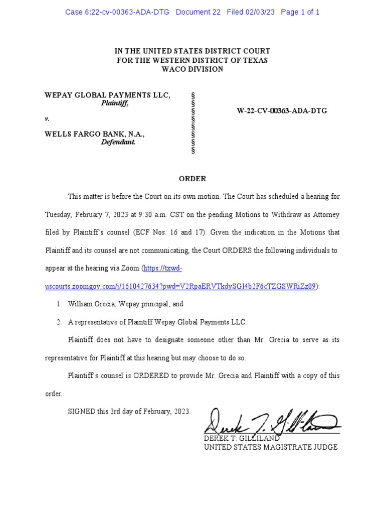 Wepay v. Wells Fargo Order Setting Hearing On Motion To Withdraw PDF