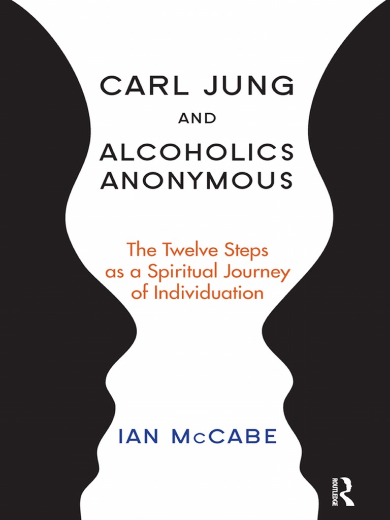 Carl Jung and Alcoholics Anonymous PDF Alcoholics Anonymous Carl Jung