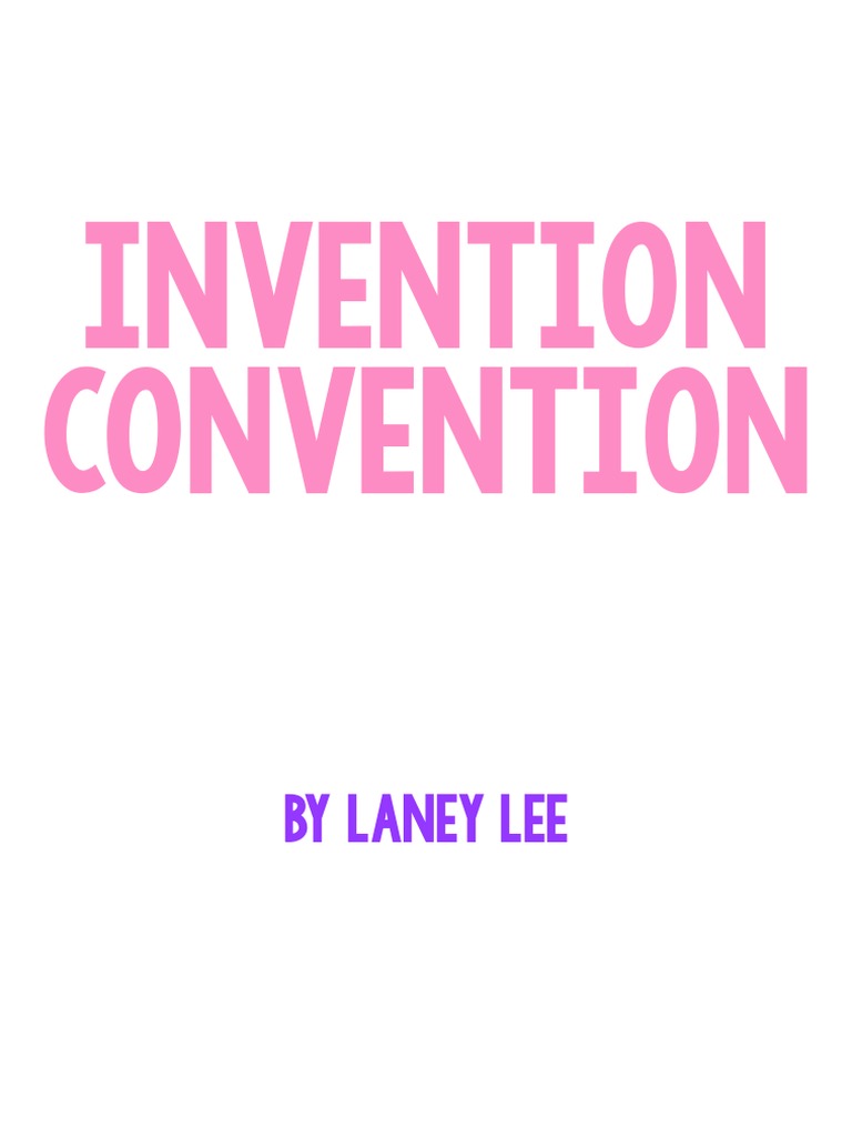 Invention Convention by Laney Lee PDF Invention Understanding