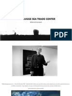 Zeebrugge Sea Trade Center - Rem Koolhaas