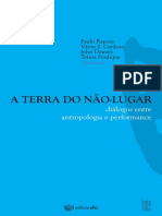 A Terra do Não-Lugar - diálogos entre antropologia e performance