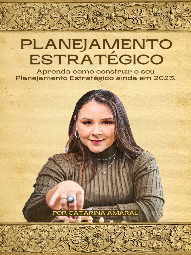 Guia passo-a-passo para desenvolver um Planejamento Estratégico ...