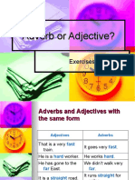 Adverb or Adjective Final