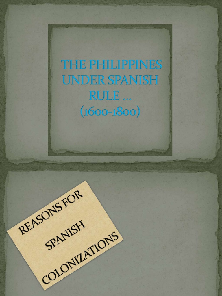 The Philippines Under Spanish Rule | PDF | Tobacco | Spanish Empire