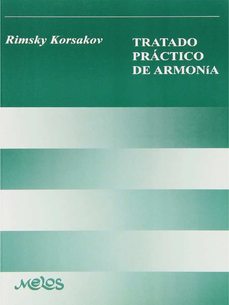 Rimsky Korsakov, N. Tratado Práctico de Armonía. Ricordi, Buenos Aires