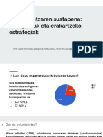 Metodologia - Prozesua. Bolondrestzaren Sustapena - Ezaugarriak Eta Erakartzeko Estrategiak.