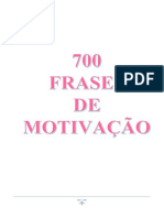 PRESENTE!!! 700 Frases Motivacionais