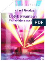 Gordon Richard - Dotyk Kwantowy. Uzdrawiająca Moc Dłoni