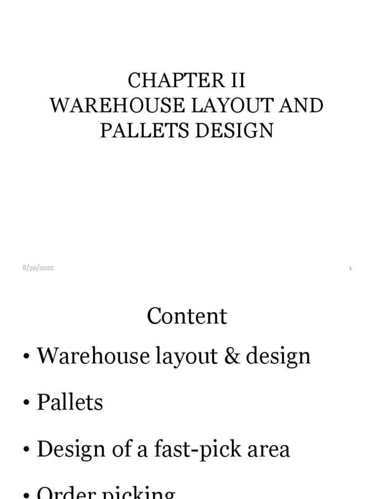Chapter II Warehouse Layout and Pallets Design PDF Warehouse Pallet