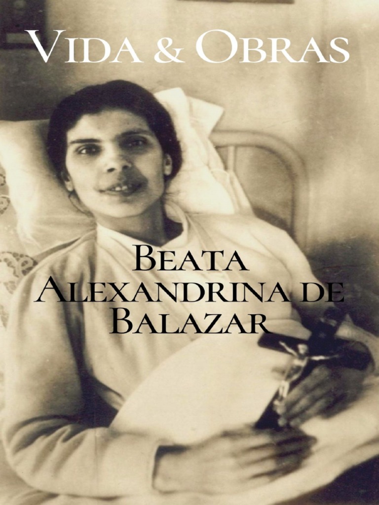 Vida e Obras Beata Alexandrina de Balazar PDF Eucaristia Jesus