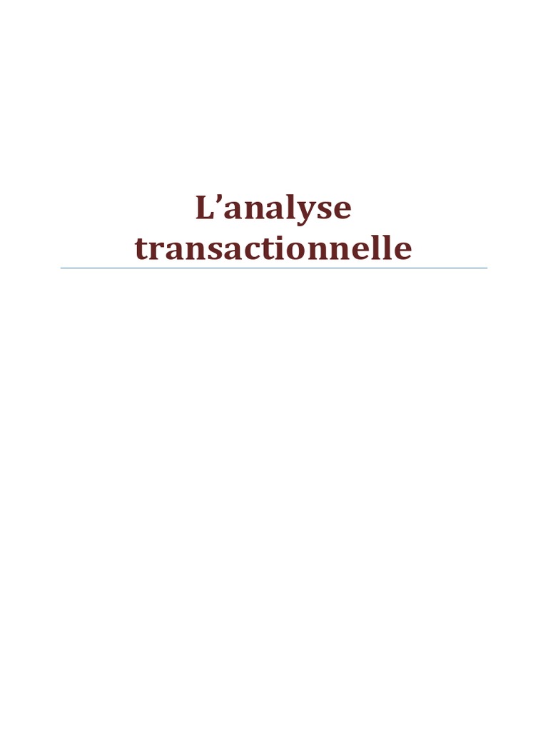 Rapport sur l'analyse transactionnelle | PDF | Psychologie | Concept de ...