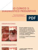 Caso Clínico 2 - Diagnóstico Presuntivo
