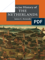 A Concise History of The Netherlands by James C. Kennedy