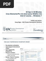 40 Tips in 40 Minutes Creo Elements/Pro 5.0 (And Some Wildfire 4.0) and of Course Windows 7