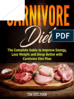 Carnivore Diet The Complete Guide To Improve Energy, Loss Weight and Sleep Better With Carnivore Diet Plan (Tim Sullivan)