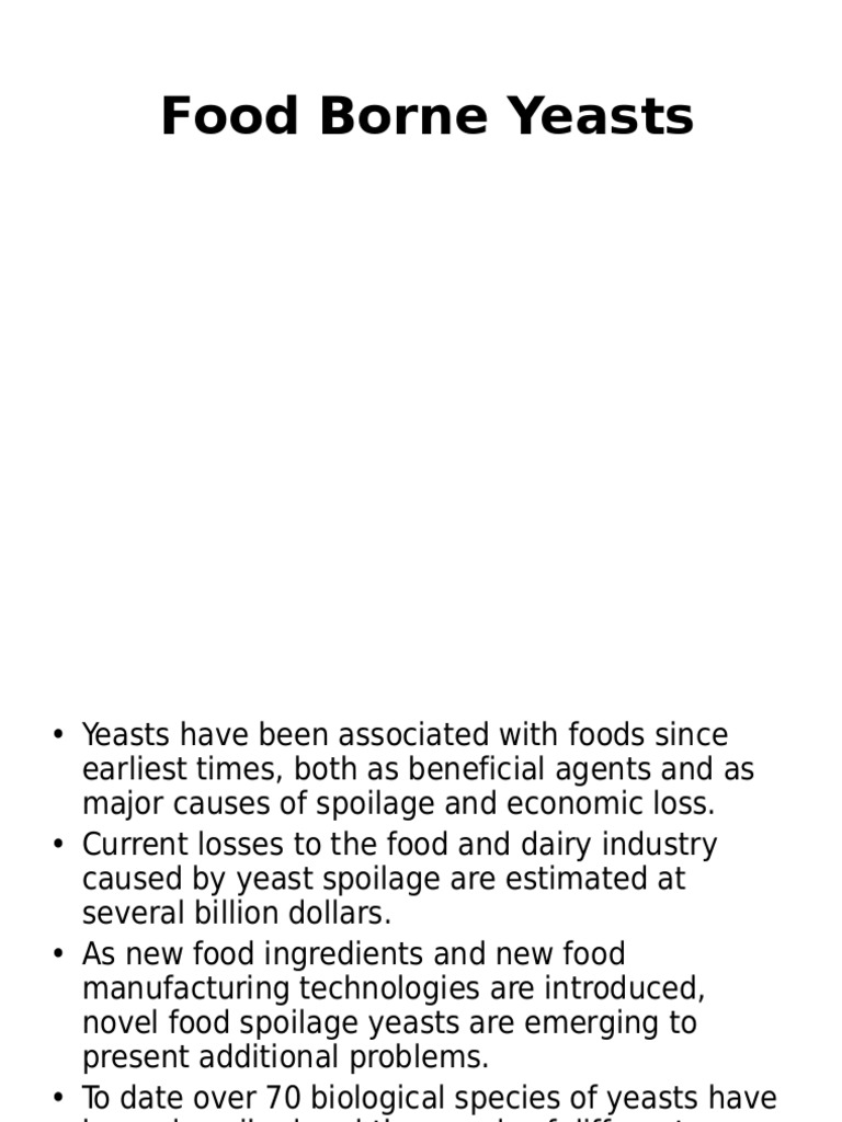 Major Food Spoilage Yeasts, Molds, and Viruses A Comprehensive Review