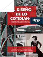 El Diseño de Lo Cotidiano: (Un Estudio Sobre El Concepto de Diseño en La Sociedad y Algunas Reflexiones Sobre El Término)